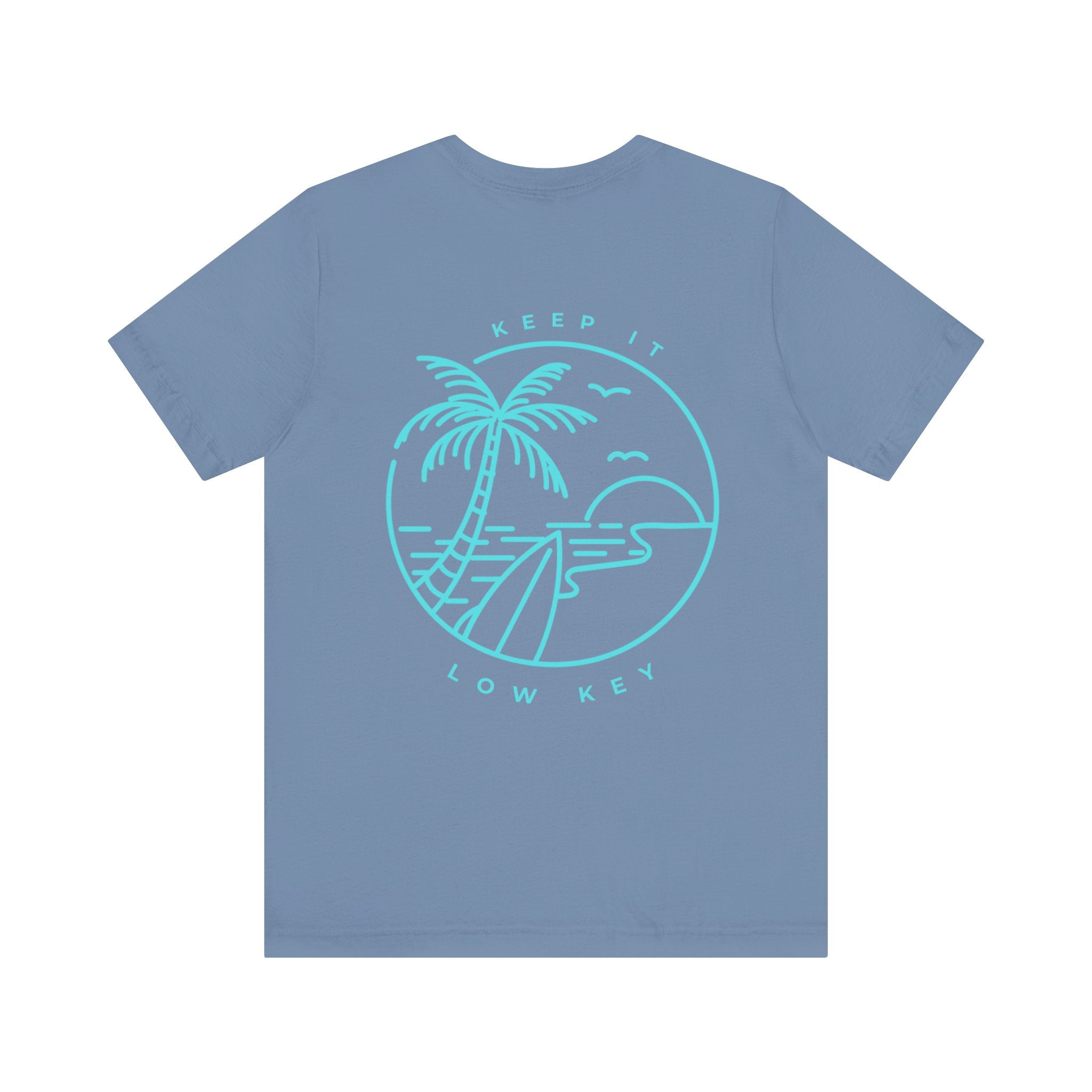 Keep It Low Key  - Adult T-Shirt