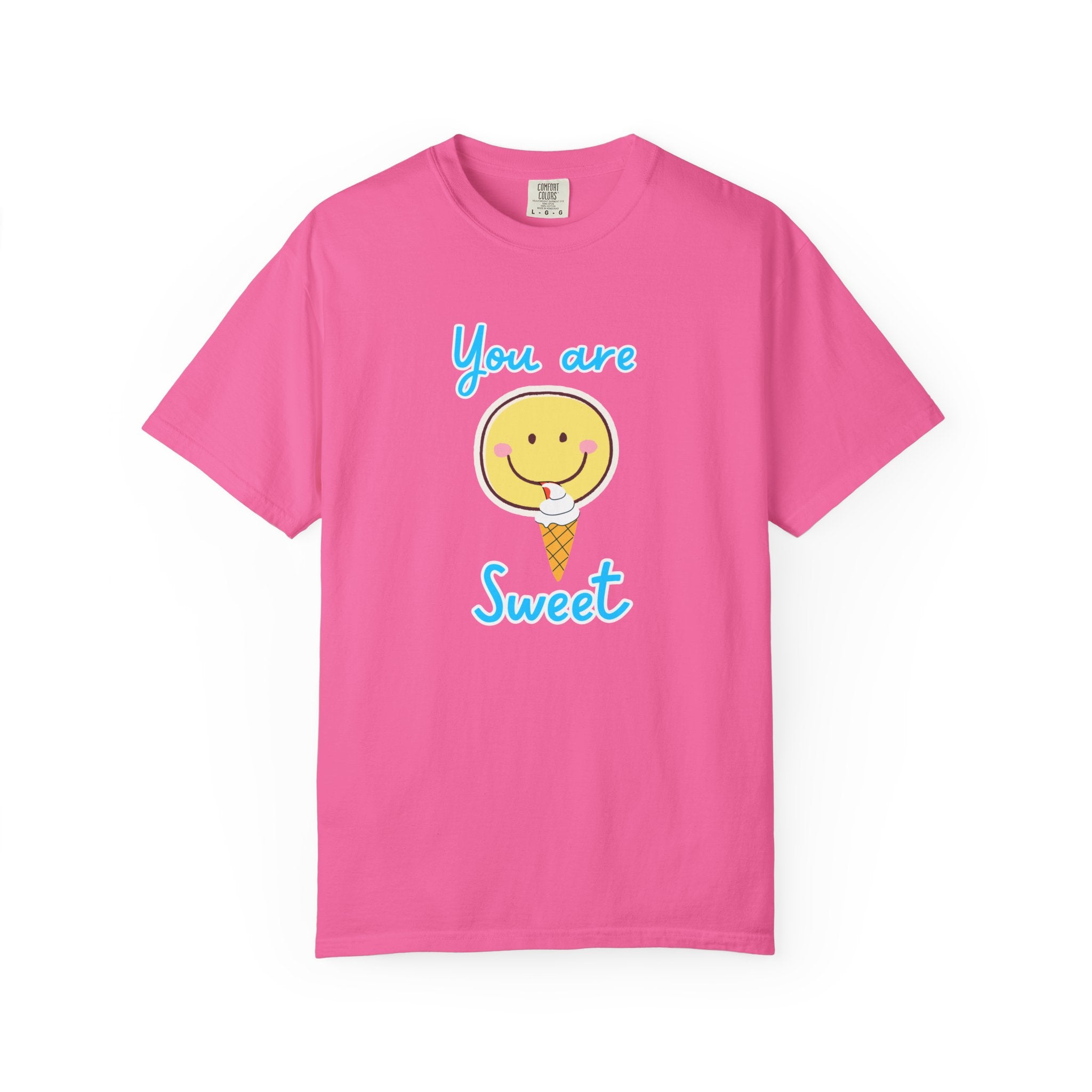 You Are Sweet - Adult T-Shirt