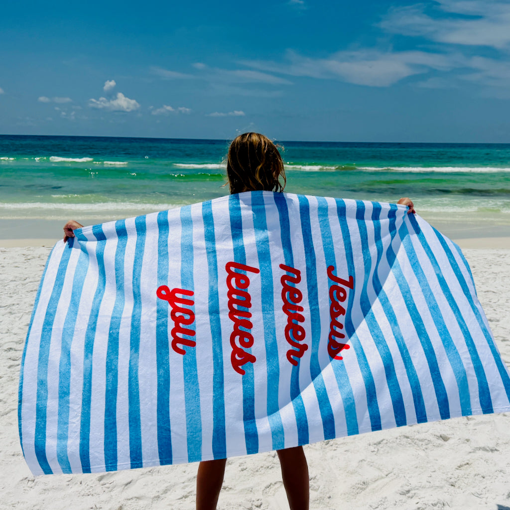 Jesus Never Leaves You - Beach Towel