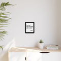 Trust Me I Have Everything Under Control - Framed Matte Canvas Print