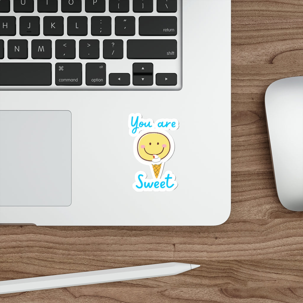 You Are Sweet - Vinyl Sticker