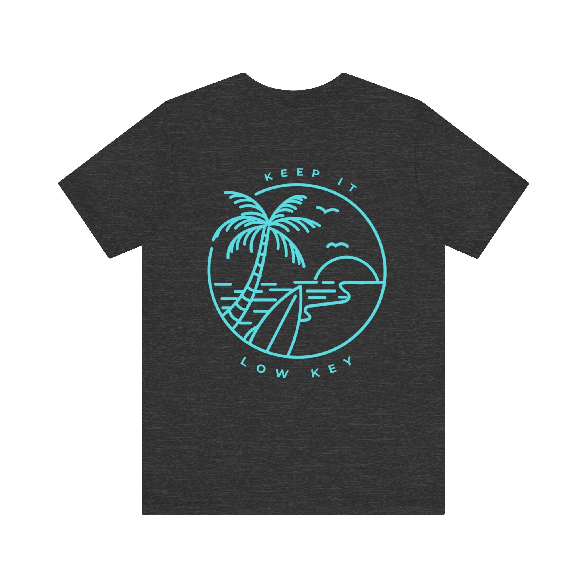 Keep It Low Key  - Adult T-Shirt