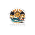 Time For Some Sunshine - Vinyl Sticker