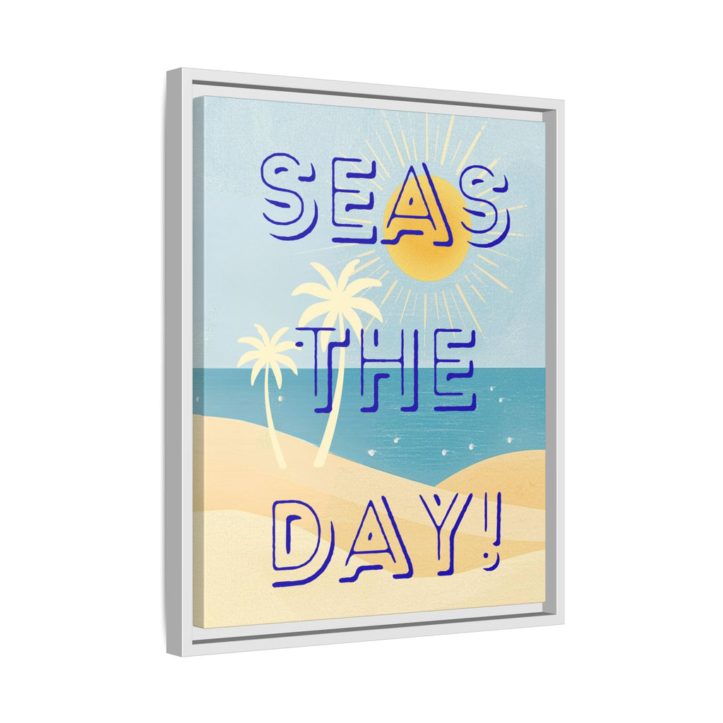 Seas the Day! - Beach Canvas Print — Matte Framed Wall Art