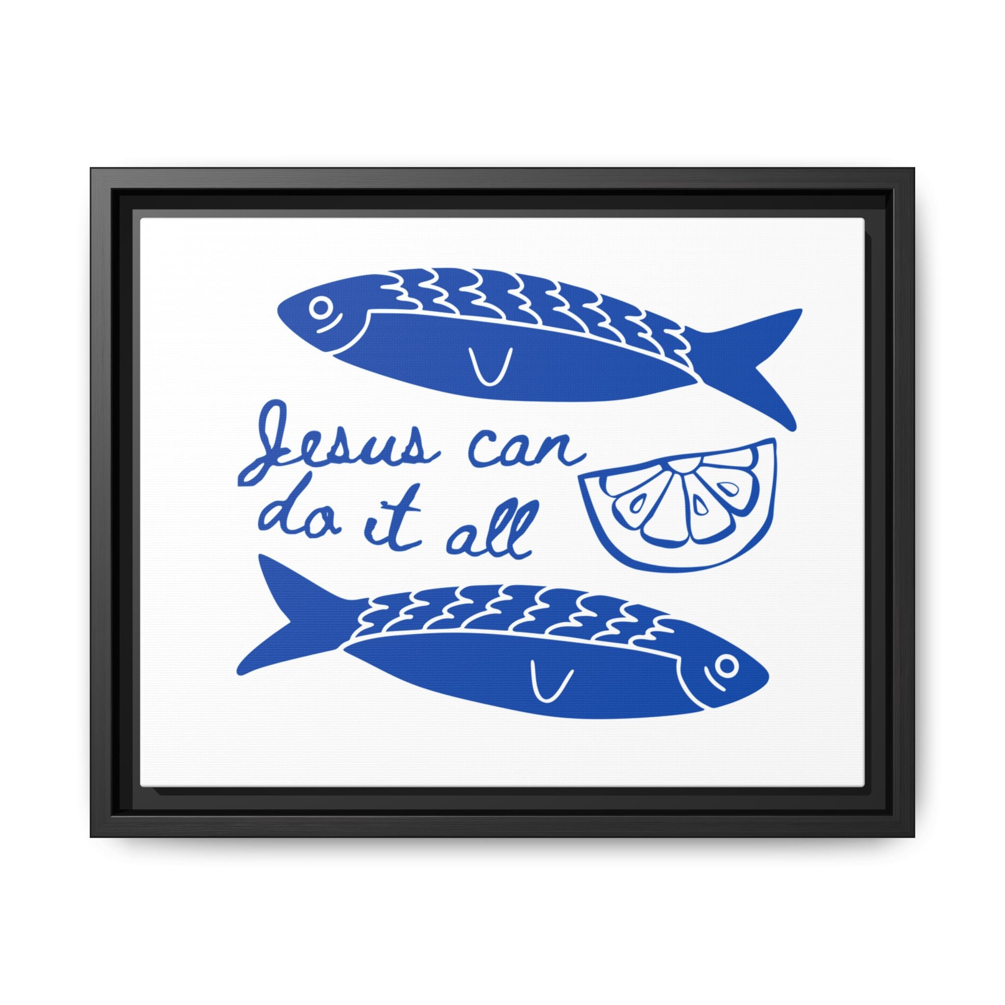 Jesus Can Do It All - Framed Matte Canvas Art